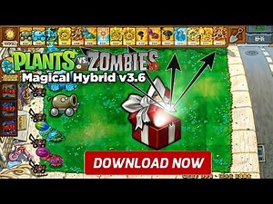 PvZ Magical Hybrid v3.6 Mod Menu | New Magical Plants & Zombies APK + PC Download!