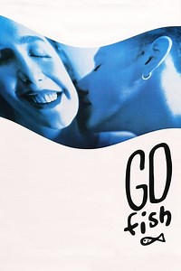 Stream Go Fish (1994): Find it on Netflix, Prime Video, Hulu & more