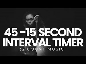 45/15 Second Interval Workout Timer with Music - 32 Beat Tempo