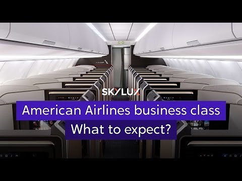 What to Expect from American Airlines Business Class?