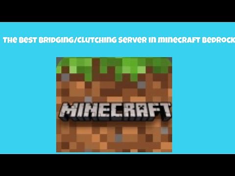 The best Bridging/clutching server in Minecraft Bedrock!