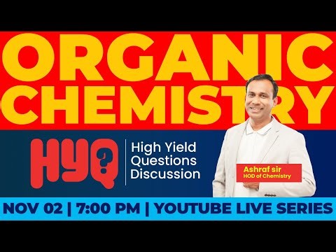 High-Yield NEET 2026 Chemistry | Organic Chemistry – Basic Principles & Techniques | Ashraf Sir LIVE