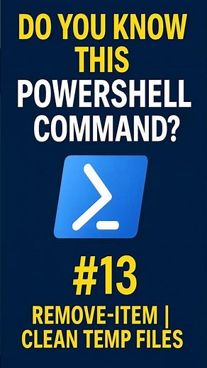 Do You Know This #PowerShell Command? #13 — Remove-Item