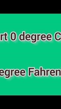 Convert 0 degree Celsius to degree Fahrenheit | Learnmaths