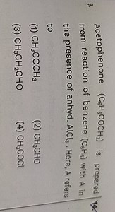 Acetophenone \left( \mathrm { C } _ { 6 } \mathrm { H } _ { 5 }... | Filo