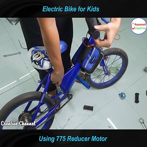 12K views · 238 reactions | Homemade Electric Bike for Kids! All You Need is a 775 Reducer Motor | Creative Channel | Facebook