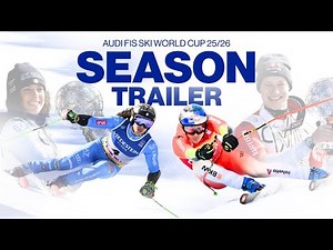 Season Trailer | Audi FIS Ski World Cup 2025/26
