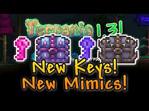 New Keys - Light and Night - PLUS New Mimics! | Terraria 1.3 - New Mini Items and Mini Bosses