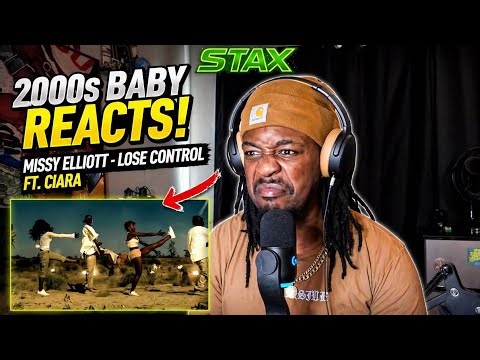 2000s Baby Reacts to Missy Elliott - Lose Control (feat. Ciara & Fat Man Scoop)