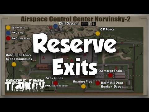 RESERVE EXIT MAP- All PMC and SCAV Exits with Map - Escape from Tarkov