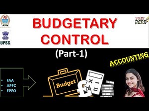 Lec-41 BUDGETARY CONTROL (Part-1) I Definitions & Types of Budget I JKSSB I FAA I UPSC I