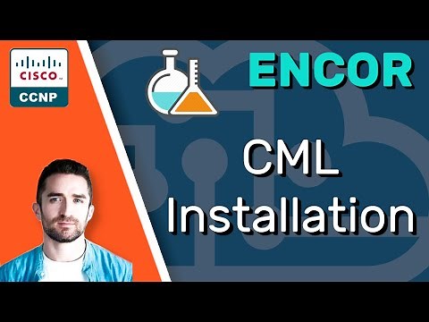 CCNP ENCOR // CML Installation (LAB) // ENCOR 350-401 Complete Course