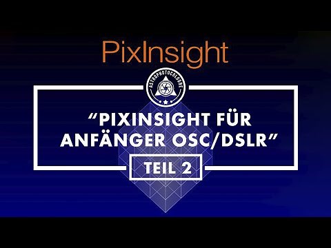 PixInsight für Einsteiger-Tutorial für die Astrofotografie Software-Teil 2 WBPP