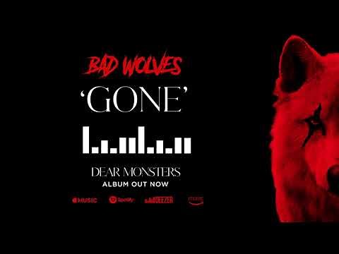 Bad Wolves - Gone (Official Audio)