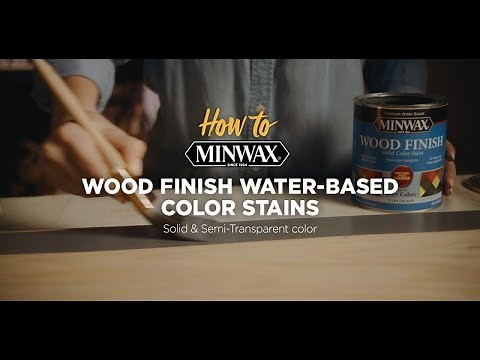 Minwax® | How to Use Wood Finish Water-Based Color Stain