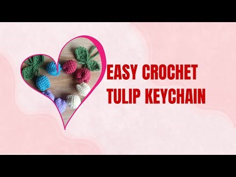 Crochet Tulip Charm Tutorial 🌸 | Quick & Easy for Beginners