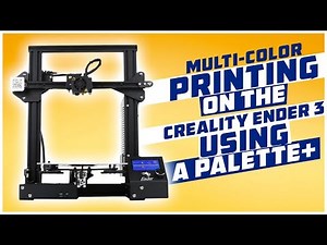 Multicolor 3D Printing on the Creality Ender 3