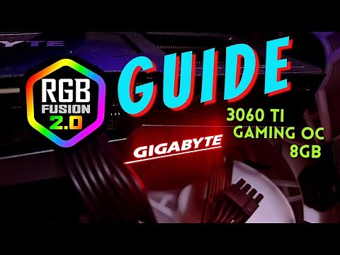 3060 TI GIGABYTE GAMING OC RGB Setup [RBG FUSION 2.0]
