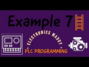 Example 7 | PLC PROGRAMMING