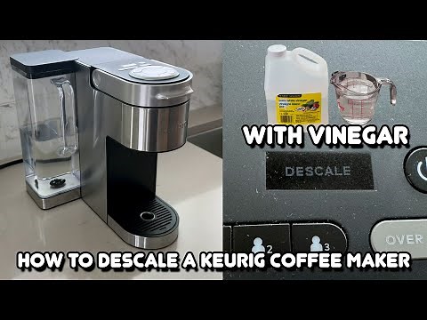 How to Descale a Keurig Coffee Maker with Vinegar