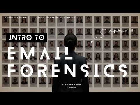 Email Forensics for Beginners: Trace, Analyze & Investigate Any Email