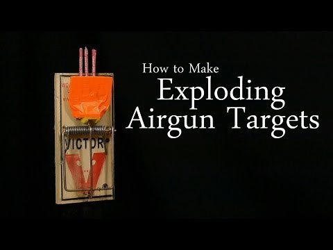 How to Make Exploding Airgun Targets