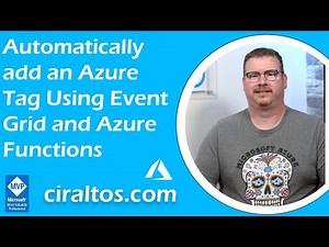 Automatically add an Azure Tag Using Event Grid and Azure Functions