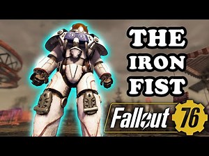 Fallout 76 The Iron Fist - End Game Build
