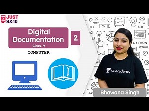 Digital Documentation Part-2 | CBSE Class 9 | Computer Science | Just Class 9 & 10 | Bhawana Singh
