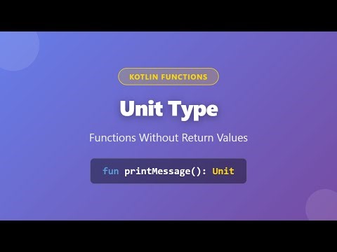Kotlin Unit Type Explained: Functions Without Return Values for Beginners