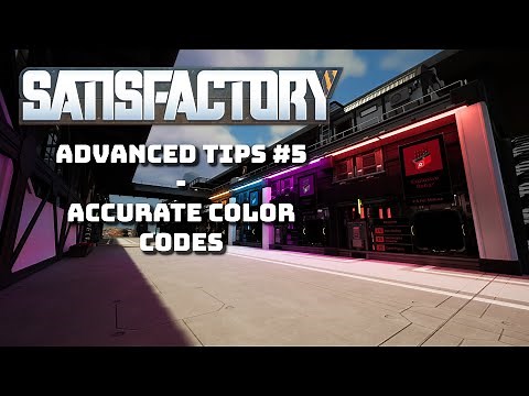 Satisfactory Tip #5 - Accurate Color Codes