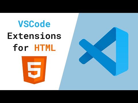 🔵 VS Code Extensions to have for HTML