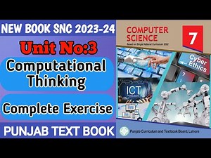 7th Class Computer New Book | Unit 3 | Complete | Computational Thinking | Class 7th Computer