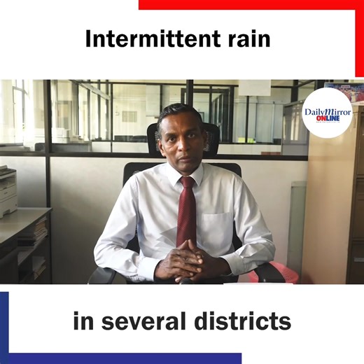 Today's weather report: Heavy rain to be expected in several districts. | Daily Mirror