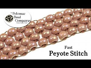 Fast Peyote Stitch Instructions