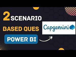 Capgemini: Scenario Based Questions | Power BI Interview | Must Watch