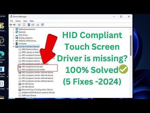 (5 Fixes - ✅2024 ) HID Compliant Touch Screen Driver is missing Device Manager In Windows 11/10