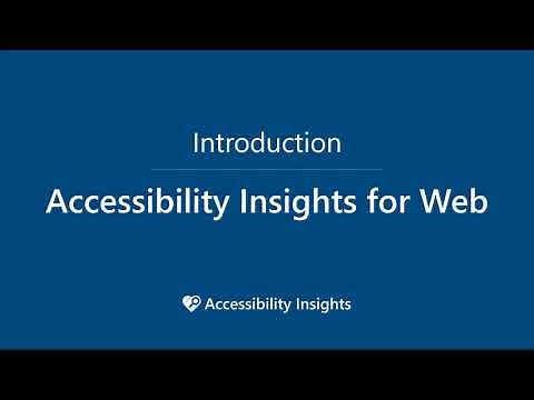 Introduction to Accessibility Insights for Web