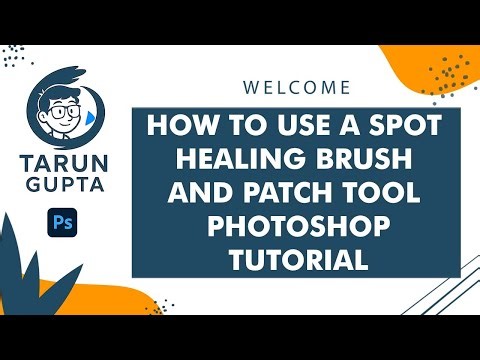 How to Use a Spot Healing Brush and Patch Tool | Photoshop Tutorial for Beginners | Adobe Photoshop