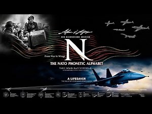Echoes of History: The NATO Phonetic Alphabet Explained.