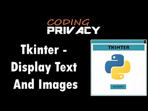 8. Display Texts And Images In Tkinter (Python)