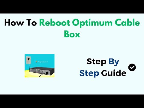 How to Reboot Optimum Cable Box - Step-by-Step Reset, Power Cycle & Signal Refresh Guide