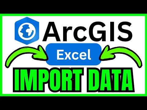 How To IMPORT Excel Data Into ArcGIS (QUICK & EASY) 2026