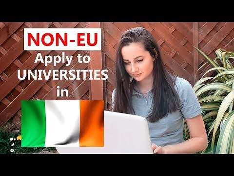 NON-EU | Apply to Universities in Ireland | Step-by-step Guide