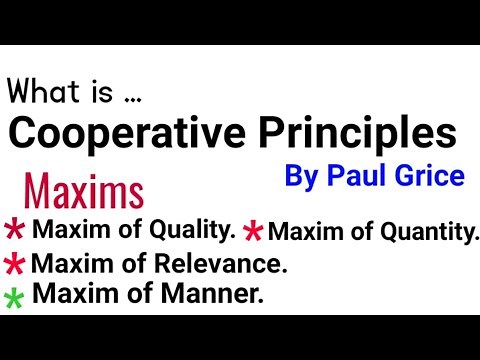 Cooperative principles by Paul Grice #conversational_principles_of_cooperation #maxims_of_Paul_grice