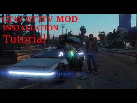 Back To The Future V Mod Installation Tutorial - GTAV