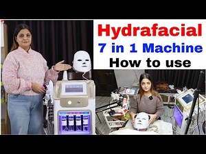 Hydra facial machine 7 in 1 | How to use hydrafacial machine 7 in 1 | Hydra facial tutorial