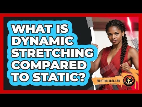 What Is Dynamic Stretching Compared To Static?