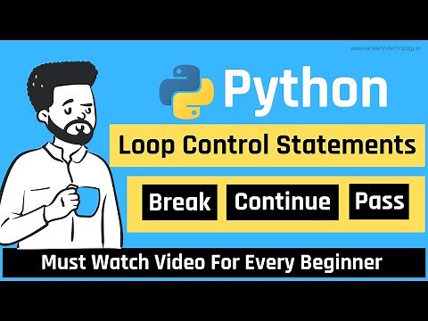 Loop Control Statements in Python | Break , Continue and Pass | Python Tutorial in Hindi