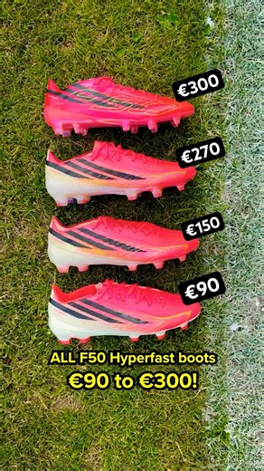ALL €90 to €300 adidas F50 Hyperfast boots explained